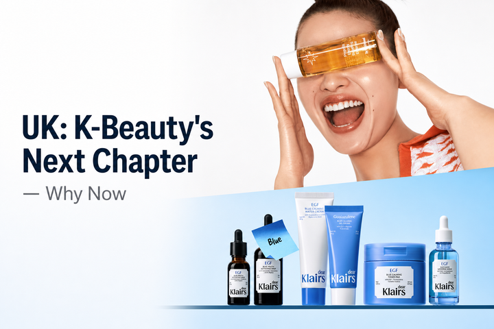 The UK: K-Beauty's Next Chapter — Why Now, and Why Dear Klairs & By Wishtrend